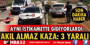 AYNI İSTİKAMETTE GİDİYORLARDI AKIL ALMAZ KAZA