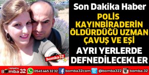 AYRI YERLERDE DEFNEDİLECEKLER