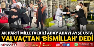 Ayşe Usta Yalvaç'tan başladı