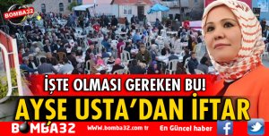 AYŞE USTA'DAN İFTAR ORGANİZASYONU