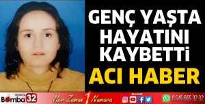 Azize Güngör hayatını kaybetti