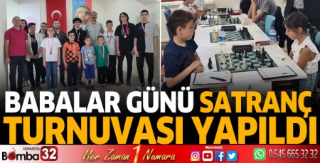 Babalar Günü Satranç Turnuvası yapıldı