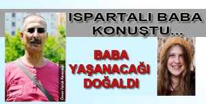 BABASI: YAŞANACAĞI DOĞALDI