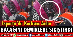 BACAĞINI KAYDIRAĞIN DEMİRLERİNE SIKIŞTIRDI