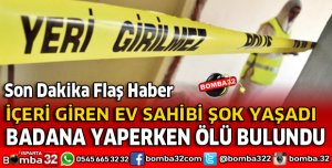 BADANA YAPARKEN ÖLÜ BULUNDU