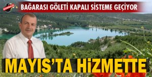BAĞARASI GÖLETİ KAPALI SİSTEME GEÇİYOR