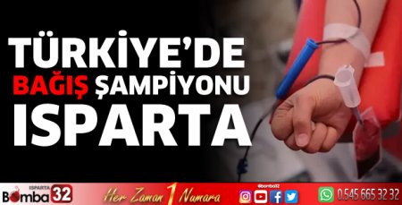 Bağış şampiyonu Isparta oldu