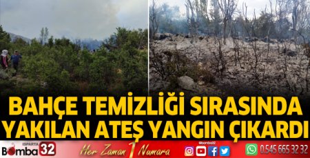 Bahçe temizliği sırasında yakılan ateş yangın çıkardı