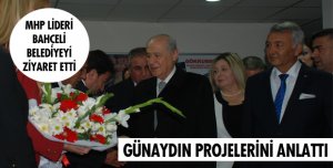 BAHÇELİ BELEDİYEYİ ZİYARET ETTİ