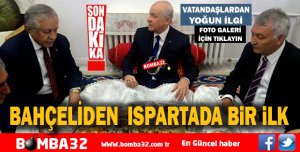 BAHÇELİ’DEN BİR İLK 