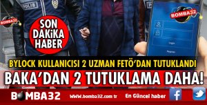 SON DAKİKA BAKA'DA FETÖ'DAN 2 KİŞİ DAHA TUTUKLANDI