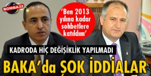 BAKA'da Şok iddialar