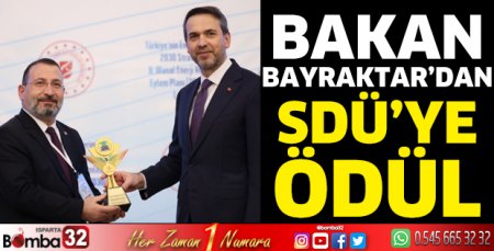 Bakan Bayraktar'dan SDÜ'ye ödül
