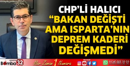 Bakan değişti ama Isparta’nın deprem kaderi değişmedi