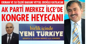 BAKAN EROĞLU KONGREYE KATILIYOR