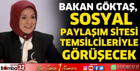 Bakan Göktaş, sosyal paylaşım sitesi temsilcileriyle görüşecek