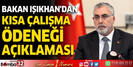 Bakan Işıkhan'dan kısa çalışma ödeneği açıklaması