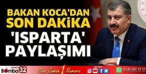 Bakan Koca’dan Isparta paylaşımı