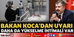 Bakan Koca’dan uyarı