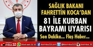 BAKAN KOCA'DAN BAYRAM UYARISI