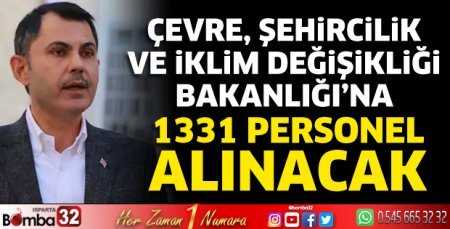 Bakan Kurum: 1331 personel alımı yapıyoruz