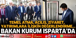 Bakan Kurum Isparta’da