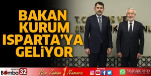 Bakan Kurum Isparta'ya geliyor