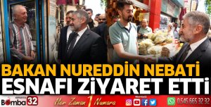 Bakan Nebati Isparta'da esnafı ziyaret etti