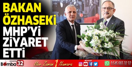 Bakan Özhaseki MHP İl Başkanlığını ziyaret etti
