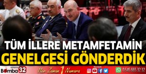 Bakan Soylu: Tüm illere metamfetamin genelgesi gönderdik
