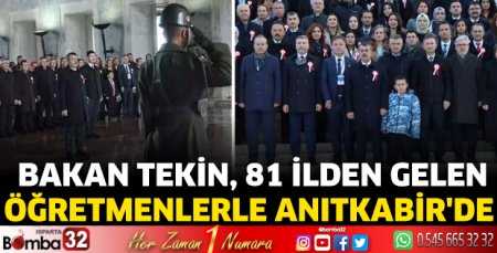 Bakan Tekin, 81 ilden gelen öğretmenlerle Anıtkabir’de