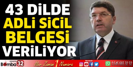 Bakan Tunç: 43 dilde adli sicil belgesi veriliyor