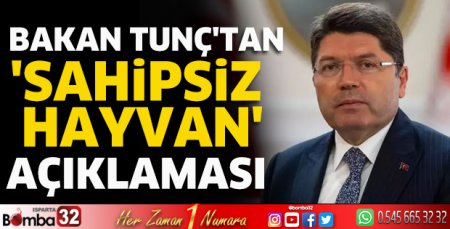 Bakan Tunç'tan 'sahipsiz hayvan' açıklaması