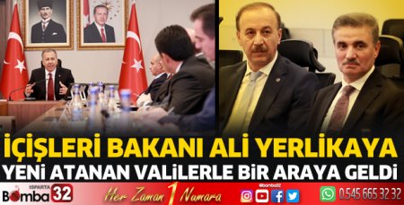 Bakan Yerlikaya yeni atanan valilerle bir araya geldi