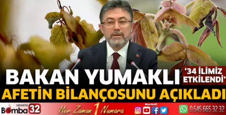 Bakan Yumaklı'dan zirai dondan etkilenen çiftçilerle ilgili açıklama