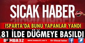 BAKANLIK AÇIKLADI! 81 İLDE DÜĞMEYE BASILDI
