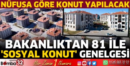 Bakanlıktan 81 ile 'sosyal konut' genelgesi