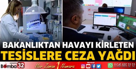 Bakanlıktan havayı kirleten tesislere ceza yağdı 