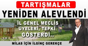 Bakanlıktan Milas için ilginç gerekçe