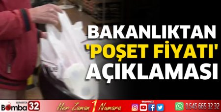Bakanlıktan 'poşet fiyatı' açıklaması