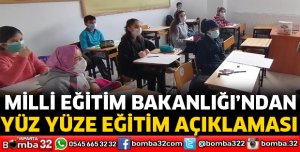 Bakanlıktan yüz yüze eğitim açıklaması