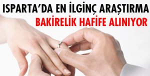 BAKİRELİK KONUSUNDA ÇARPICI SONUÇLAR ÇIKTI