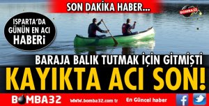 BALIK TUTARKAN KALP KRİZİ GEÇİRİP ÖLDÜ