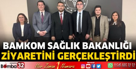 BAMKOM Sağlık Bakanlığı ziyaretini gerçekleştirdi
