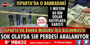 BANKA MÜDÜRÜNÜN ÖLÜMÜNÜN ARDINDAN SIR PERDESİ ARALANIYOR