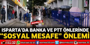 BANKA VE PTT ŞUBELERİ ÖNÜNDE SOSYAL MESAFE ÖNLEMİ