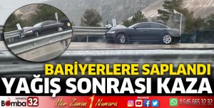 BARİYERLERE ÇARPTI