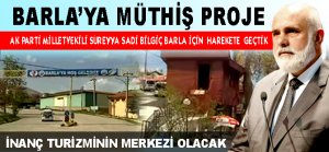 Barla’ya müthiş proje