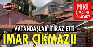 BARLA'DA İMAR ÇIKMAZI!