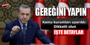  CUMHURBAŞKANI  ERDOĞAN’DAN ÖNEMİ UYARI 
